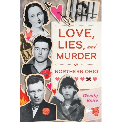 Love, Lies, and Murder in Northern Ohio