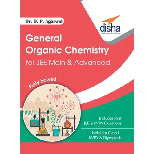 General Organic Chemistry for JEE Main & JEE Advanced