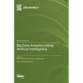Big Data Analytics Using Artificial Intelligence