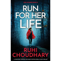Run for Her Life: A completely gripping and heart-stopping serial killer thriller
