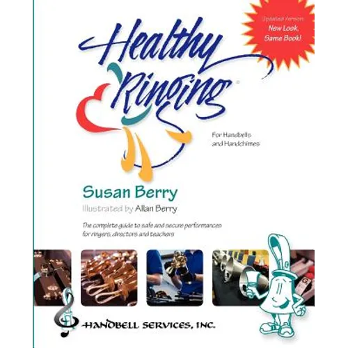 Healthy Ringing: For Handbells and Handchimes
