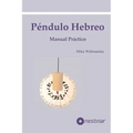 Manual Práctico del Péndulo Hebreo