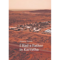 I Had a Father in Karratha