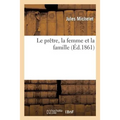 Le Prêtre, La Femme Et La Famille