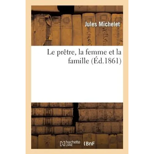 Le Prêtre, La Femme Et La Famille