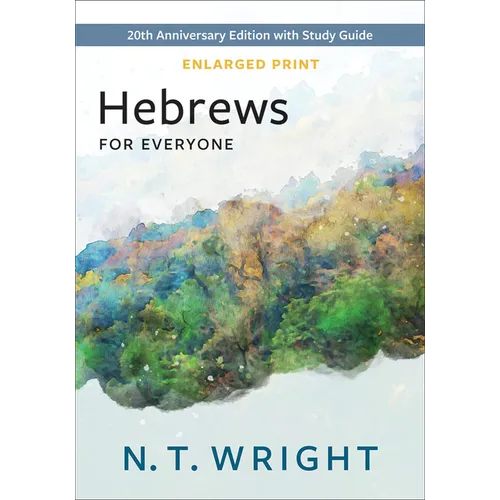 Hebrews for Everyone, Enlarged Print