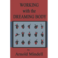 Working with the Dreaming Body
