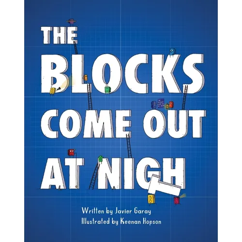 The Blocks Come Out at Night