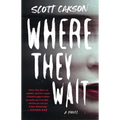 Where They Wait