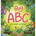 Bug ABC - A Bug Alphabet Book for Kids: Simple and Easy ABC Learning Book for Preschoolers with Interesting Facts about Bugs