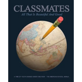 Classmates: All that is Beautiful and Good