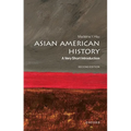 Asian American History: A Very Short Introduction
