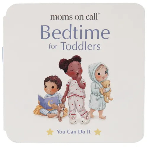 Moms on Call Bedtime for Toddlers