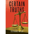 Certain Truths