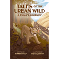 Tales of the Urban Wild: A Puma's Journey