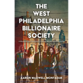 The West Philadelphia Billionaire Society