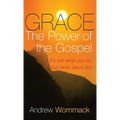 Grace: The Power of the Gospel