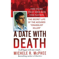 A Date with Death: The Secret Life of the Accused Craigslist Killer