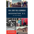 Shaw, Ledroit Park and Bloomingdale in Washington, DC: An Oral History