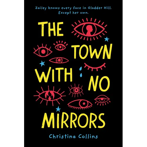 The Town with No Mirrors