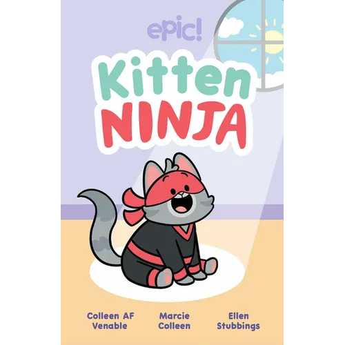 Kitten Ninja: Volume 1