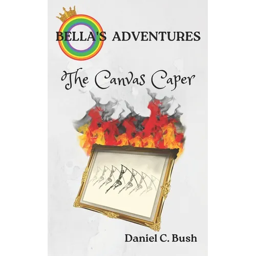 Bella's Adventures: The Canvas Caper
