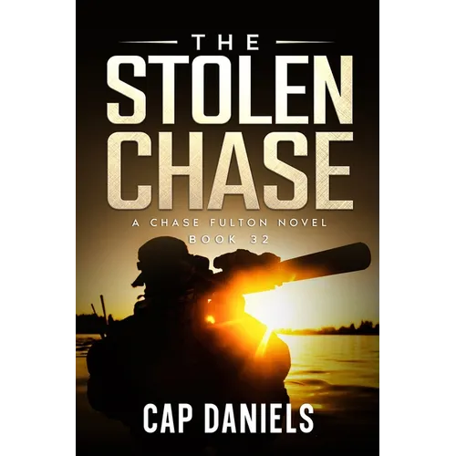 The Stolen Chase: A Chase Fulton Novel