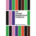 The Chicago Neighborhood Guidebook