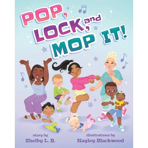 Pop, Lock, and Mop It