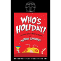 Who's Holiday!