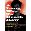 A Long Way to Death Row