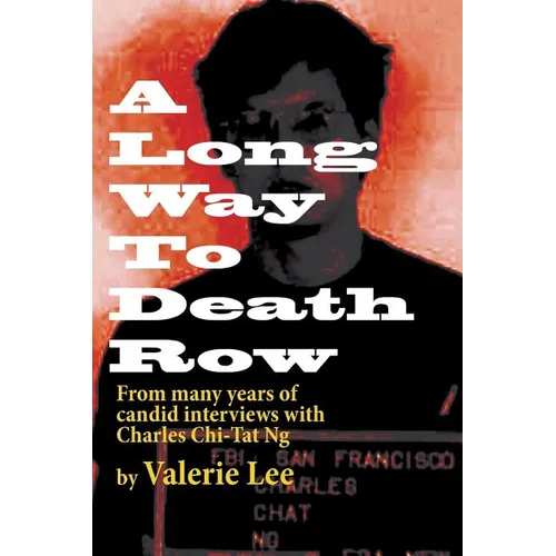 A Long Way to Death Row