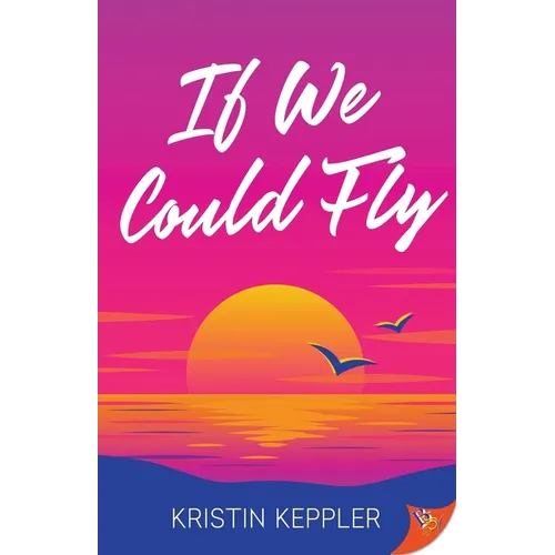 If We Could Fly