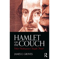 Hamlet on the Couch: What Shakespeare Taught Freud