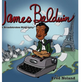James Baldwin: A Broadstrokes Biography