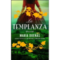 La Templanza (Spanish Edition): Una Novela