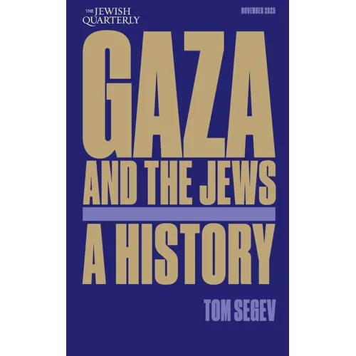 Gaza and the Jews: Exploiting the Holocaust: Jewish Quarterly 261