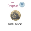 The Prophet: Large Print Edition