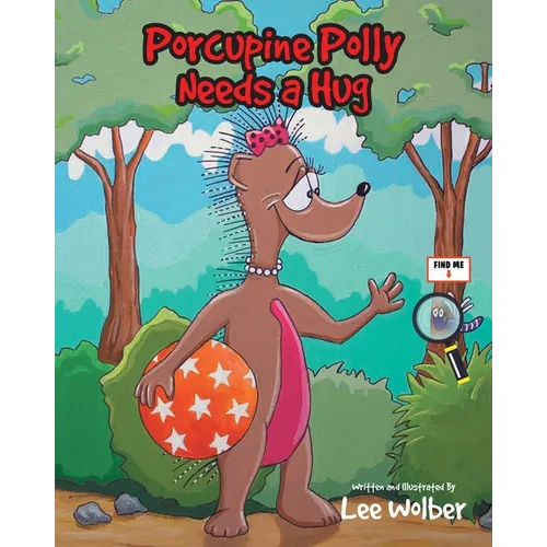 Porcupine Polly Needs a Hug