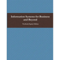 Information Systems for Business and Beyond