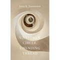 Unbroken Circle, Unending Thread