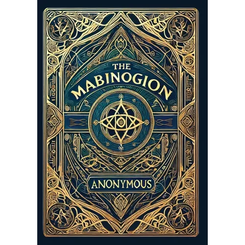 The Mabinogion (Collector's Edition) (Laminated Hardback with Jacket)