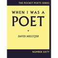 When I Was a Poet