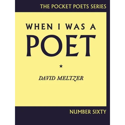 When I Was a Poet