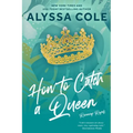 How to Catch a Queen