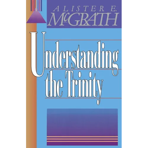 The Understanding the Trinity