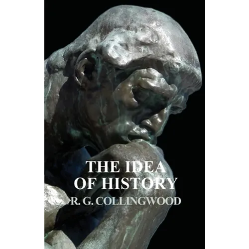 The Idea of History