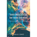 Twinkle Twinkle Little Star, How I Wonder What You Are: Concise Introduction to Cosmology