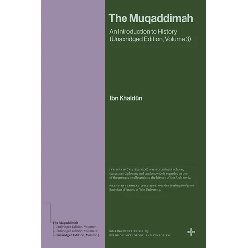 The Muqaddimah: An Introduction to History (Unabridged Edition, Volume 3)