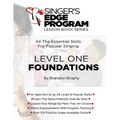 Singer's Edge Program Lesson Book Series: Level One: Foundations